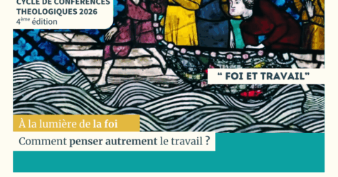 4ème Edition –  Cycle théologique –  » FOI et TRAVAIL »